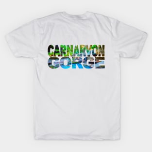 Carnarvon Gorge - Queensland Australia T-Shirt